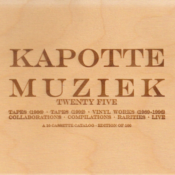 Kapotte Muziek - Twenty Five