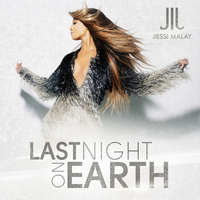 Jessi Malay - Last Night on Earth