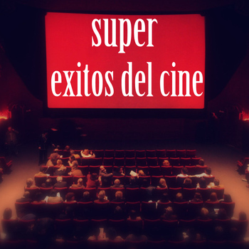 Casablanca Pops Orchestra - Super Éxitos del Cine