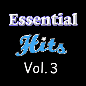Various Artists - The Essential Hits, Vol. 3