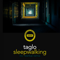 Taglo - Sleepwalking