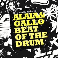 Alaia & Gallo - Beat of the Drum