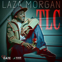 Laza Morgan - TLC - Single