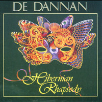 De Dannan - Hibernian Rhapsody
