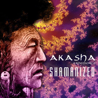Akasha Experience - Shamanized