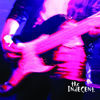 The Indecent - 25 Steps