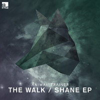 Animal Trainer - The Walk / Shane
