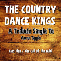 The Country Dance Kings - A Tribute Single to Aaron Tippin