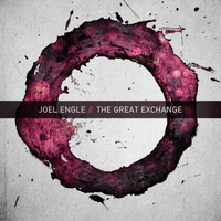 Joel Engle - The Great Exchange
