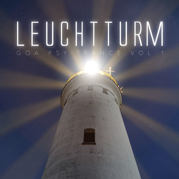 Various Artists - Leuchtturm Goa Psy Trance, Vol. 1