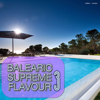 Various Artists - Balearic Supreme Flavour, Vol. 3