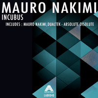 Mauro Nakimi - Incubus