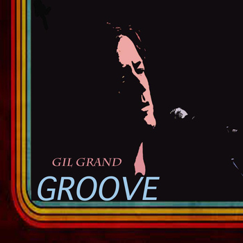Gil Grand - Groove