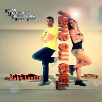 Roby Laville - Take Me Away (Hit Mania 2015)