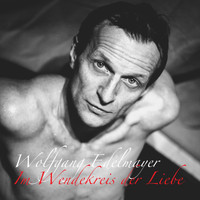 Wolfgang Edelmayer - Im Wendekreis der Liebe