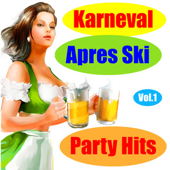 Various Artists - Karneval Apres Ski Party Hits, Vol. 1