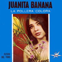 Eliseo del Toro - Juanita Banana