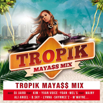 Various Artists - Tropik Mayass Mix