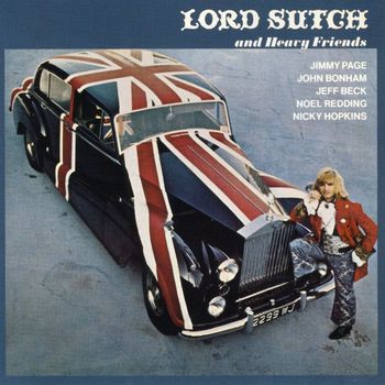 Lord Sutch & Heavy Friends - Lord Sutch & Heavy Friends