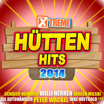Various Artists - Xtreme Hütten Hits 2014