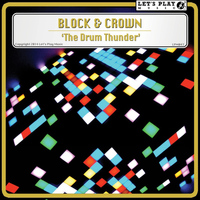Block & Crown - The Drum Thunder