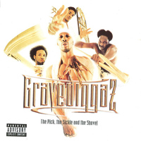 Gravediggaz - The Pick, the Sickle and the Shovel