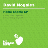 David Nogales - Hame Shame EP