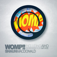 Shaun Macdonald - Womp!!