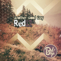 Red12 - Another Good Day EP