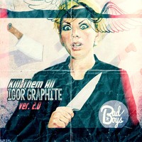 Igor GRAPHITE - Kill Them All EP (ver. 2.0)