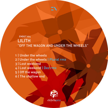 Lilith - Off The Wagon And Under The Wheels
