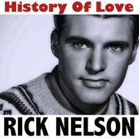 Rick Nelson - History of Love