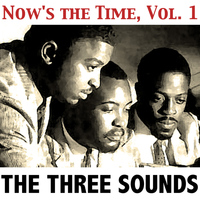 The Three Sounds - Now's the Time, Vol. 1