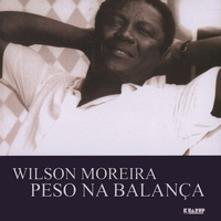 Wilson Moreira - Peso Na Balança