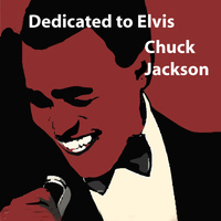 Chuck Jackson - Dedicated to Elvis