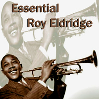Roy Eldridge - Essential Roy Eldridge