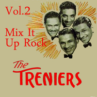 The Treniers - Mix It Up Rock, Vol. 2