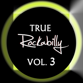 Various Artists - True Rockabilly, Vol. 3