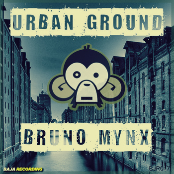 Bruno Mynx - Urban Ground