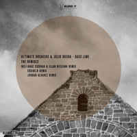 Ultimate Breakers, Julio Okura - Bass Lime (Remixes)