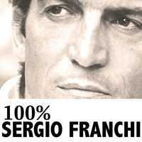 Sergio Franchi - 100% Sergio Franchi
