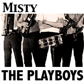 The Playboys - Misty