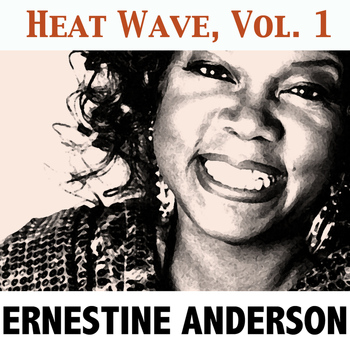 Ernestine Anderson - Heat Wave, Vol. 1