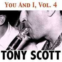 Tony Scott - You and I, Vol. 4
