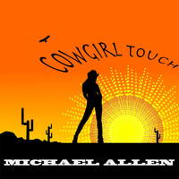 Michael Allen - Cowgirl Touch
