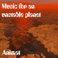 Animat - Music for an Unstable Planet