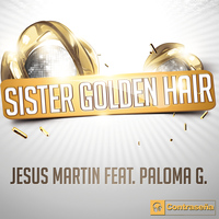 Jesus Martin - Sister Golden Hair (feat. Paloma G)