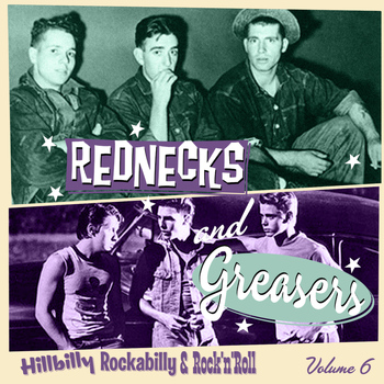 Various Artists - Rednecks & Greasers Vol. 6