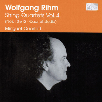 Minguet Quartett - Rihm: String Quartets, Vol. 4