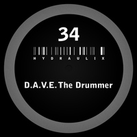 DAVE The Drummer - Hydraulix 34